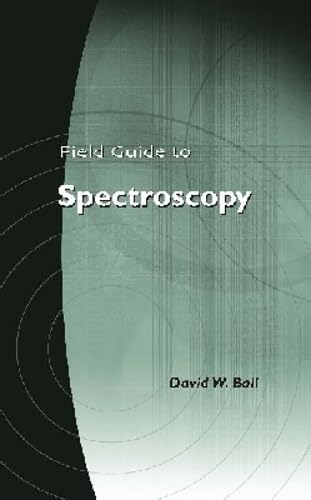 Field Guide to Spectroscopy (Spie Field Guides) Natural Sciences