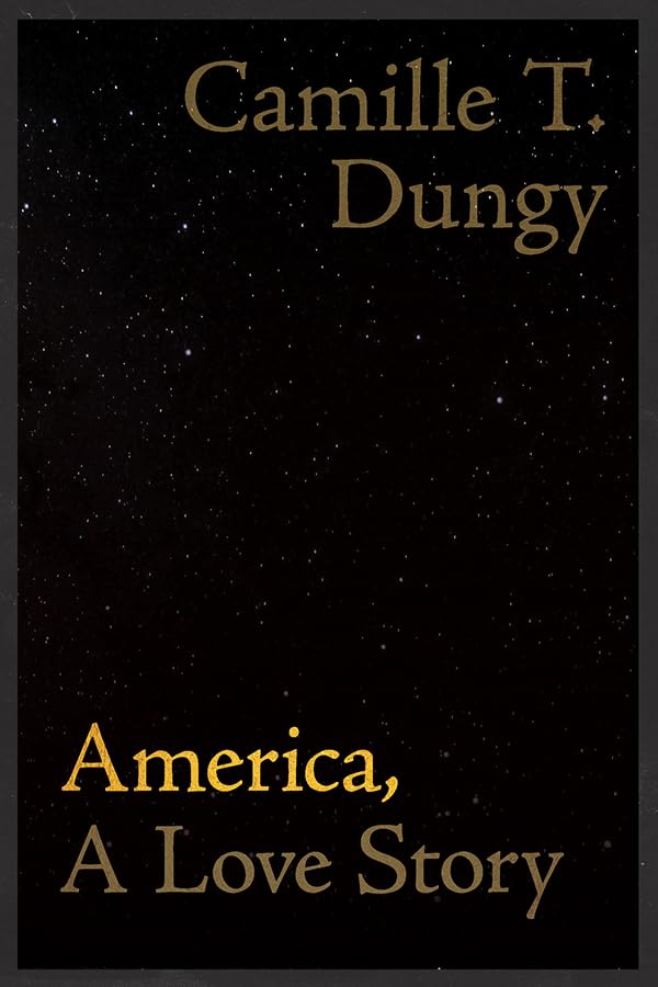 America, a Love Story (Wesleyan Poetry) Poetry