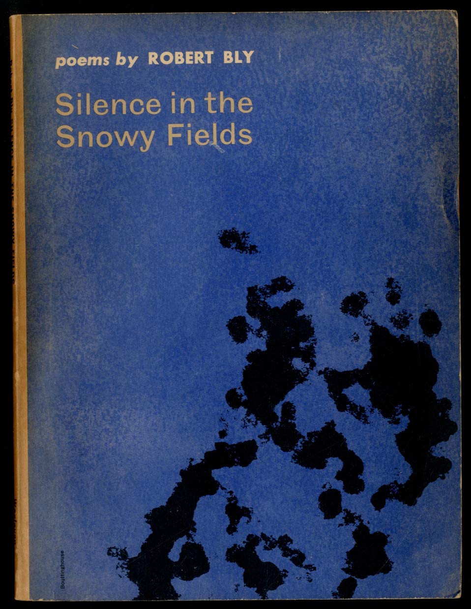 Silence in the Snowy Fields: Poems (Wesleyan Poetry) Poetry