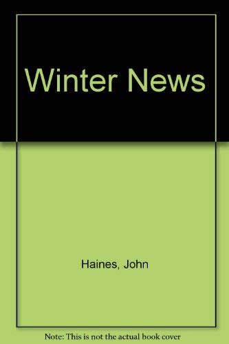 Winter News (Wesleyan Poetry Program Series) Poetry