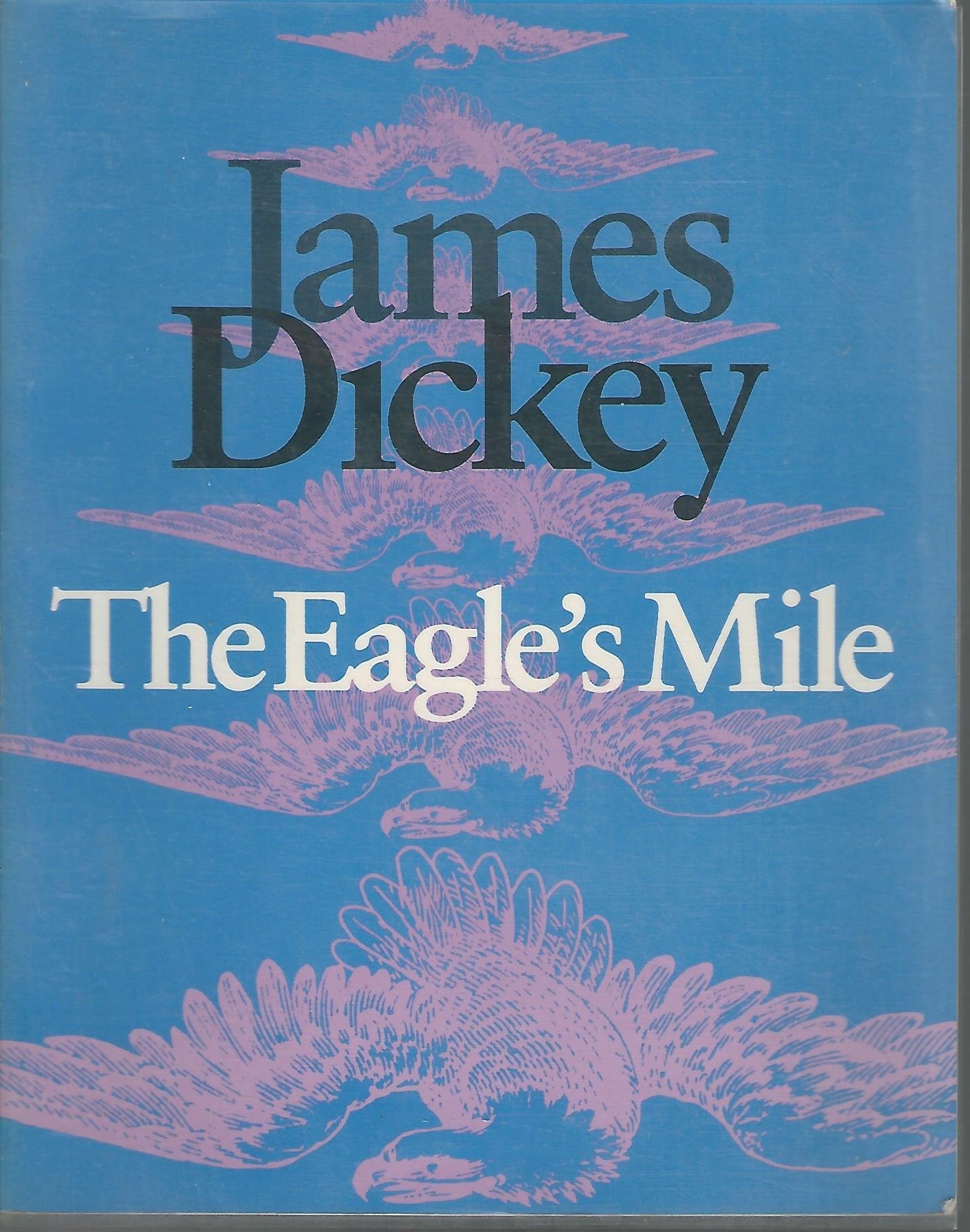 The Eagle's Mile (Wesleyan Poetry) Poetry