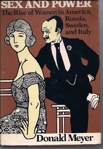 Sex and Power: The Rise of Women in America, Russia, Sweden and Italy book