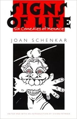 Signs of Life: Six Comedies of Menace book