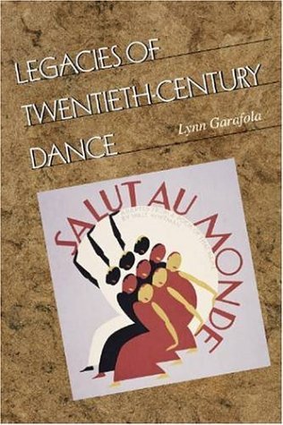 Legacies Of Twentieth-century Dance book