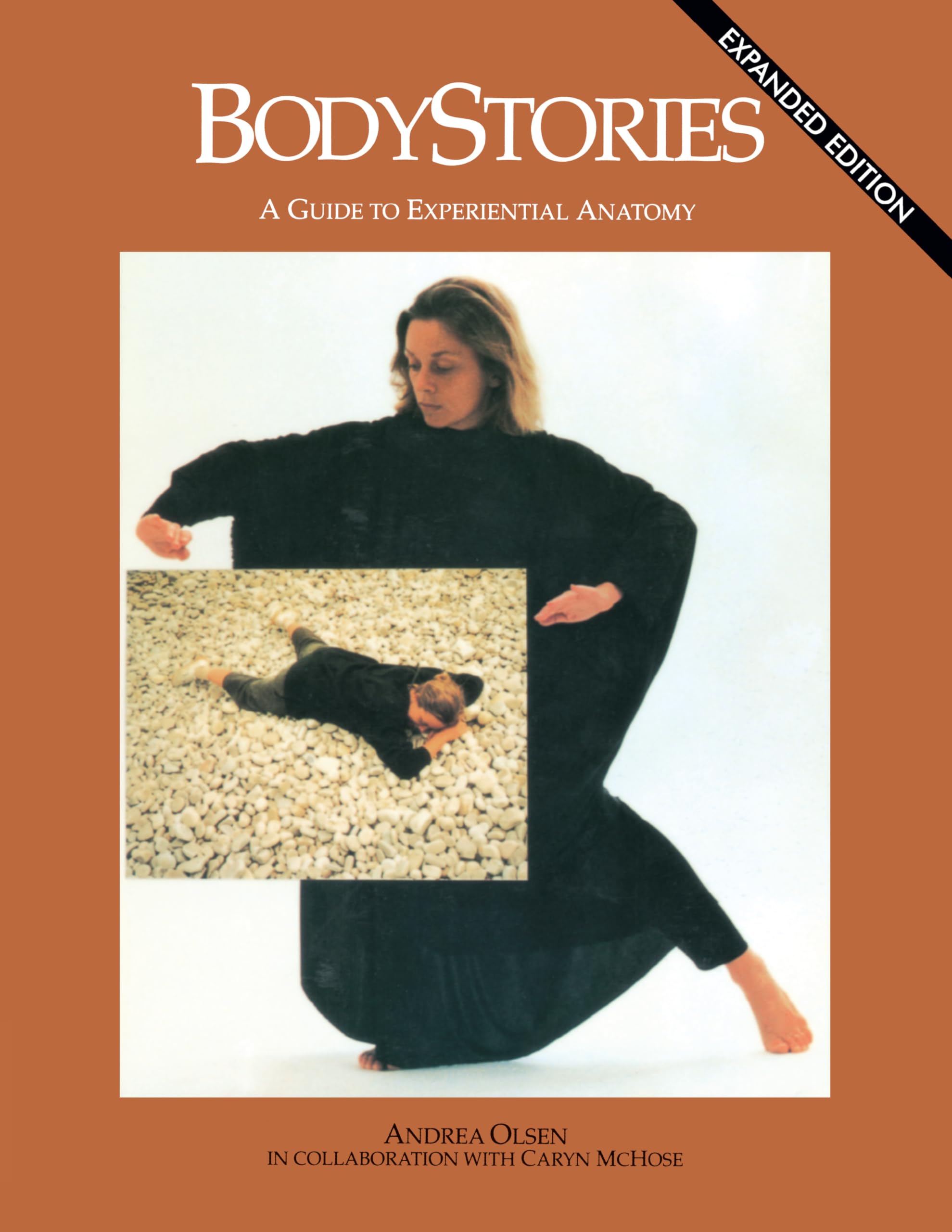 Bodystories: A Guide to Experiential Anatomy Medicine