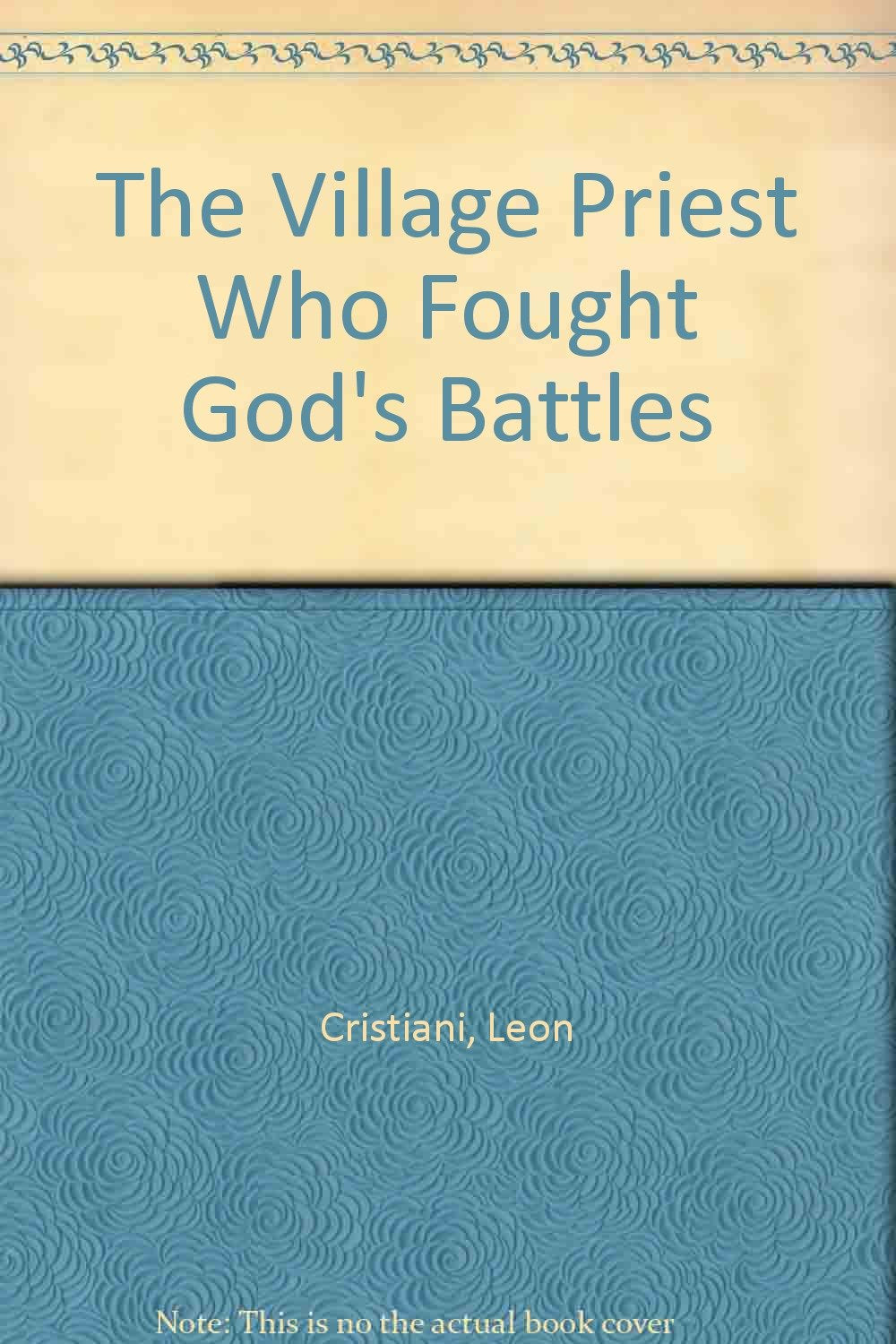 The Village Priest Who Fought God's Battles Books