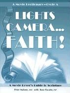 Lights Camera Faith Cycle a: A Movie Lectionary Social Sciences