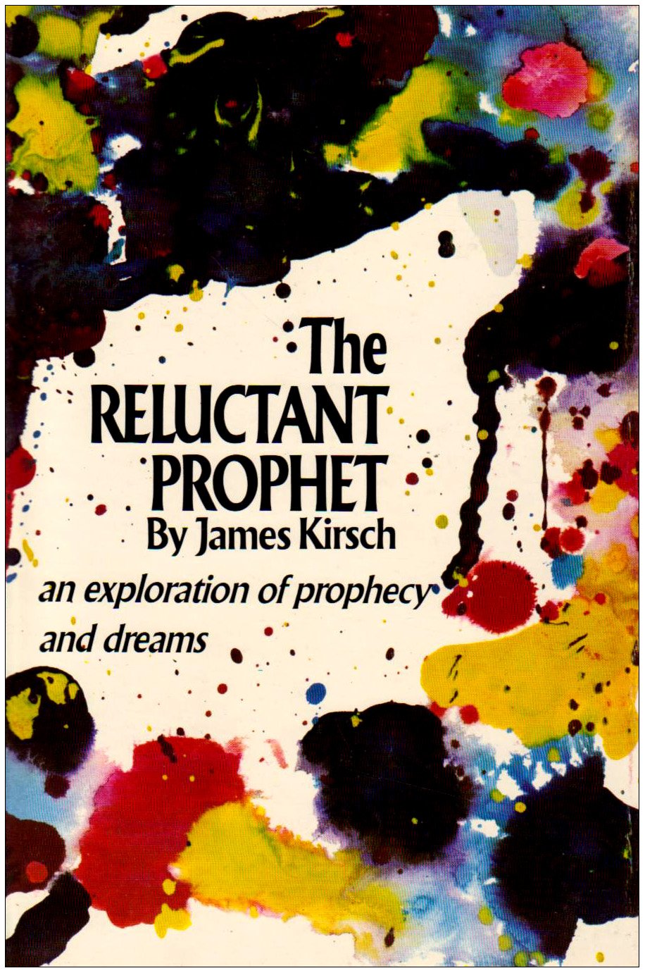 The Reluctant Prophet: An Exploration of Prophecy and Dreams book