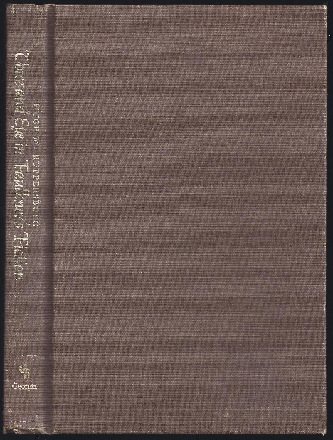 Voice and Eye in Faulkner's Fiction Contemporary literature