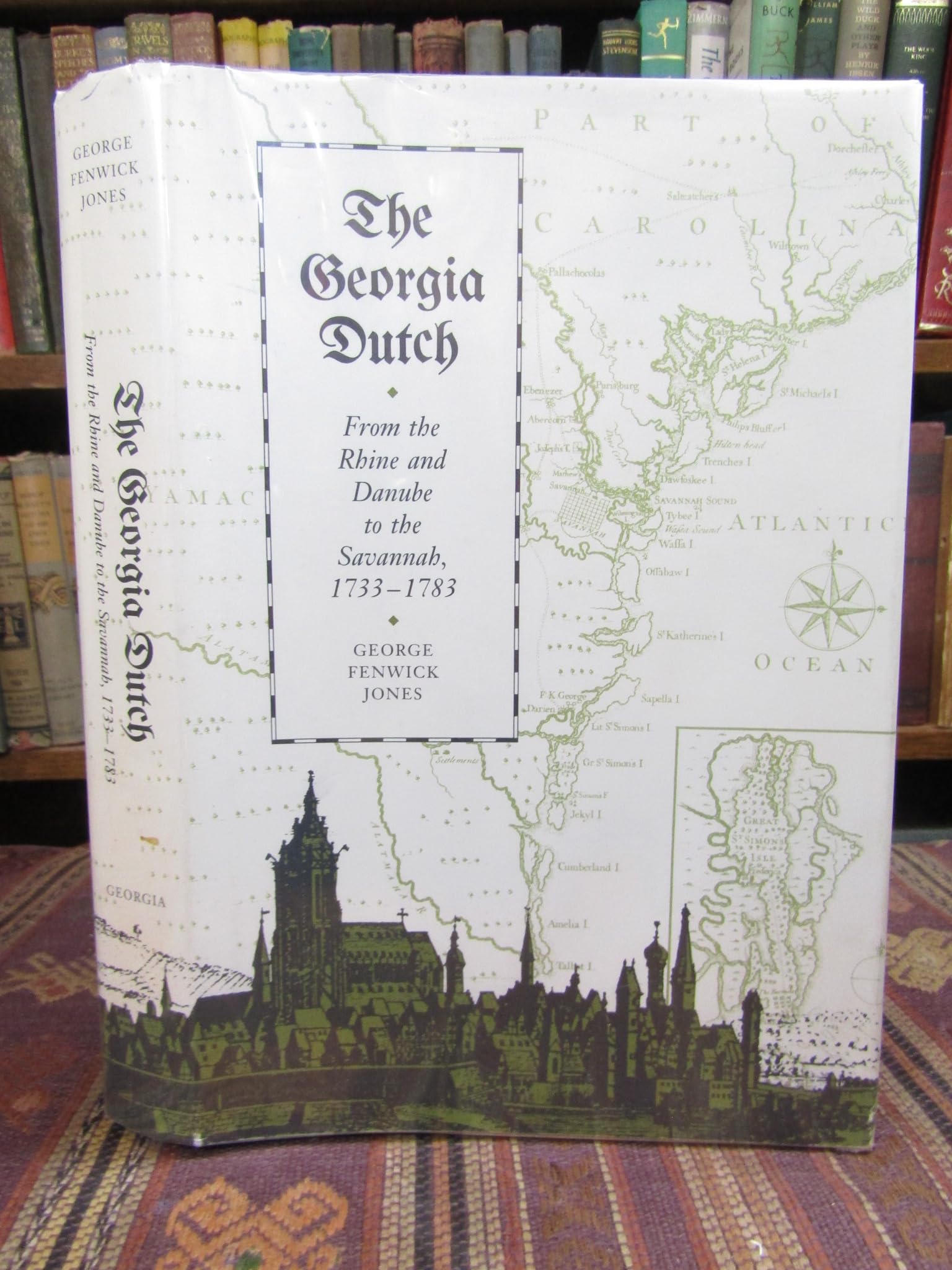 The Georgia Dutch: From the Rhine and Danube to the Savannah, 1733-1783: From the Rhine and Danube to the Savannah, 1733-83 Social Sciences