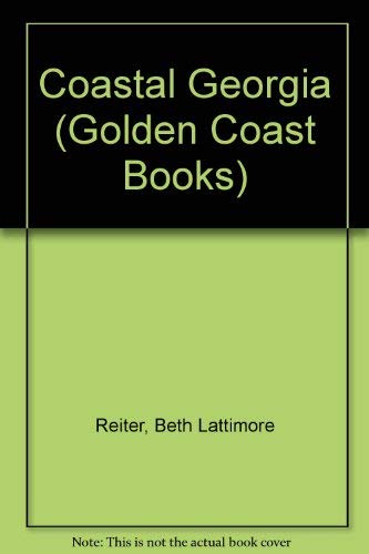 Coastal Georgia (Golden Coast Books) book