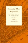 Somewhat More Independent: The End of Slavery in New York City, 1770-1810 Social Sciences