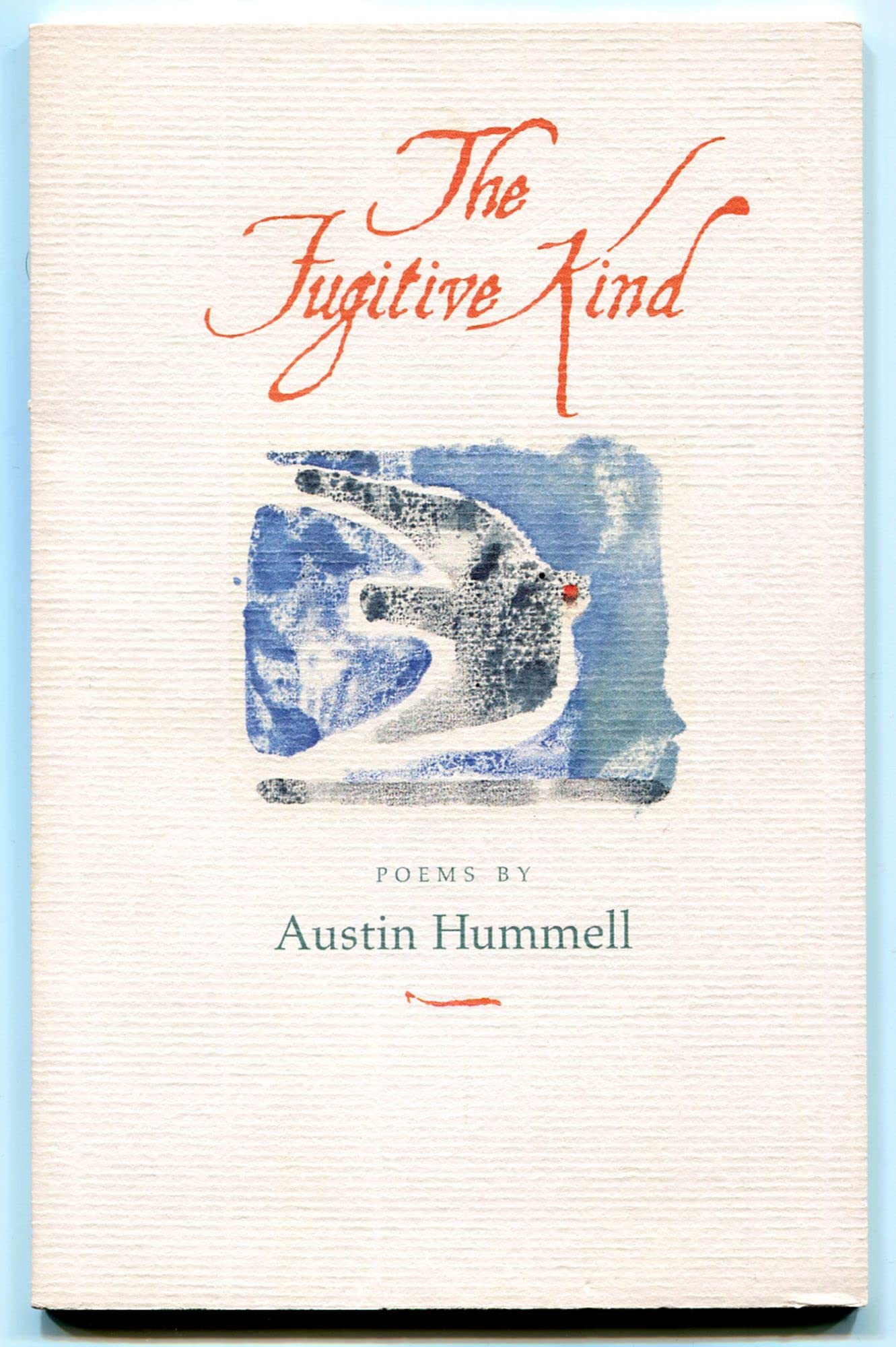 The Fugitive Kind: Poems (Contemporary Poetry Series) Poetry