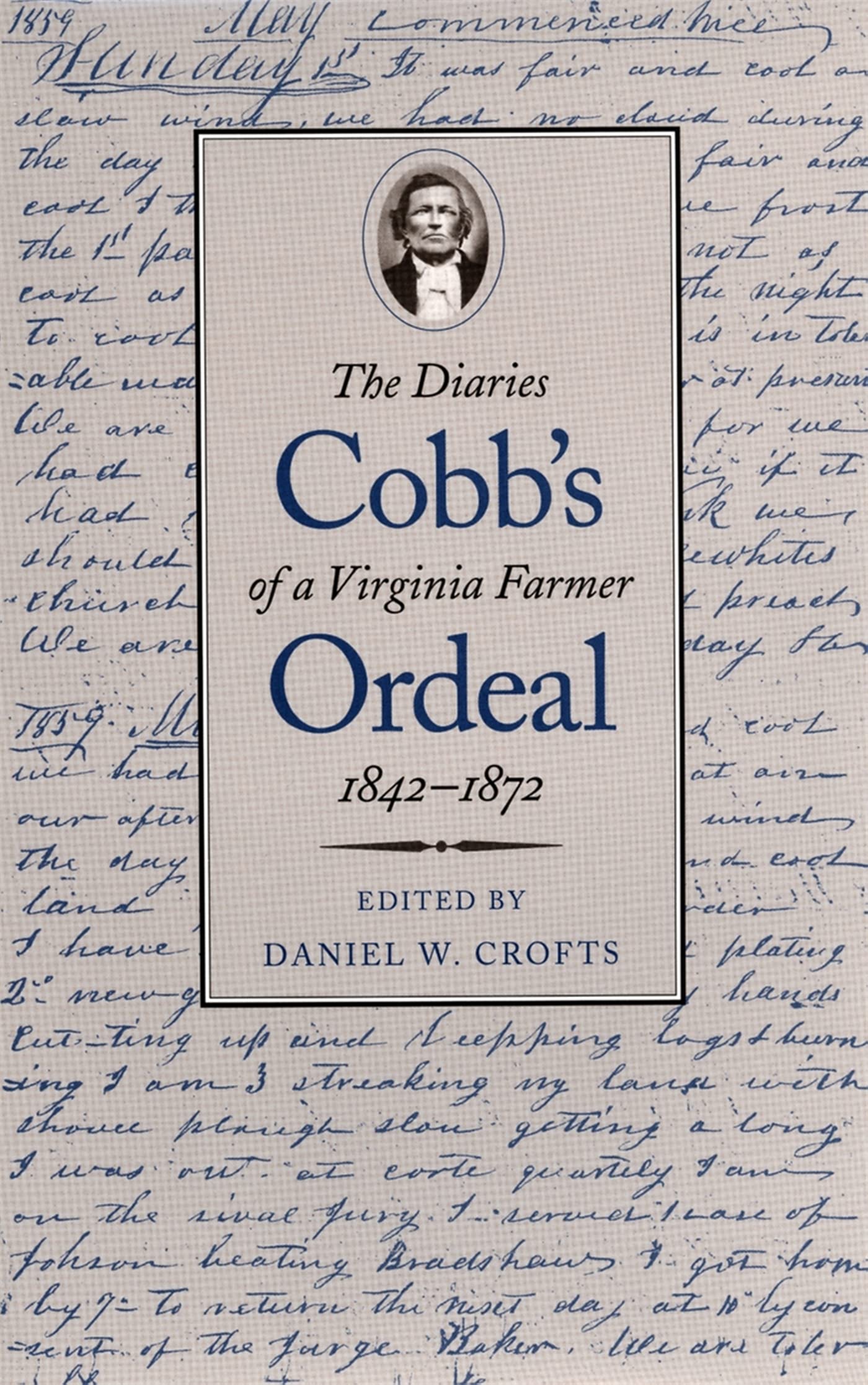Cobb's Ordeal: The Diaries of a Virginia Farmer Memories