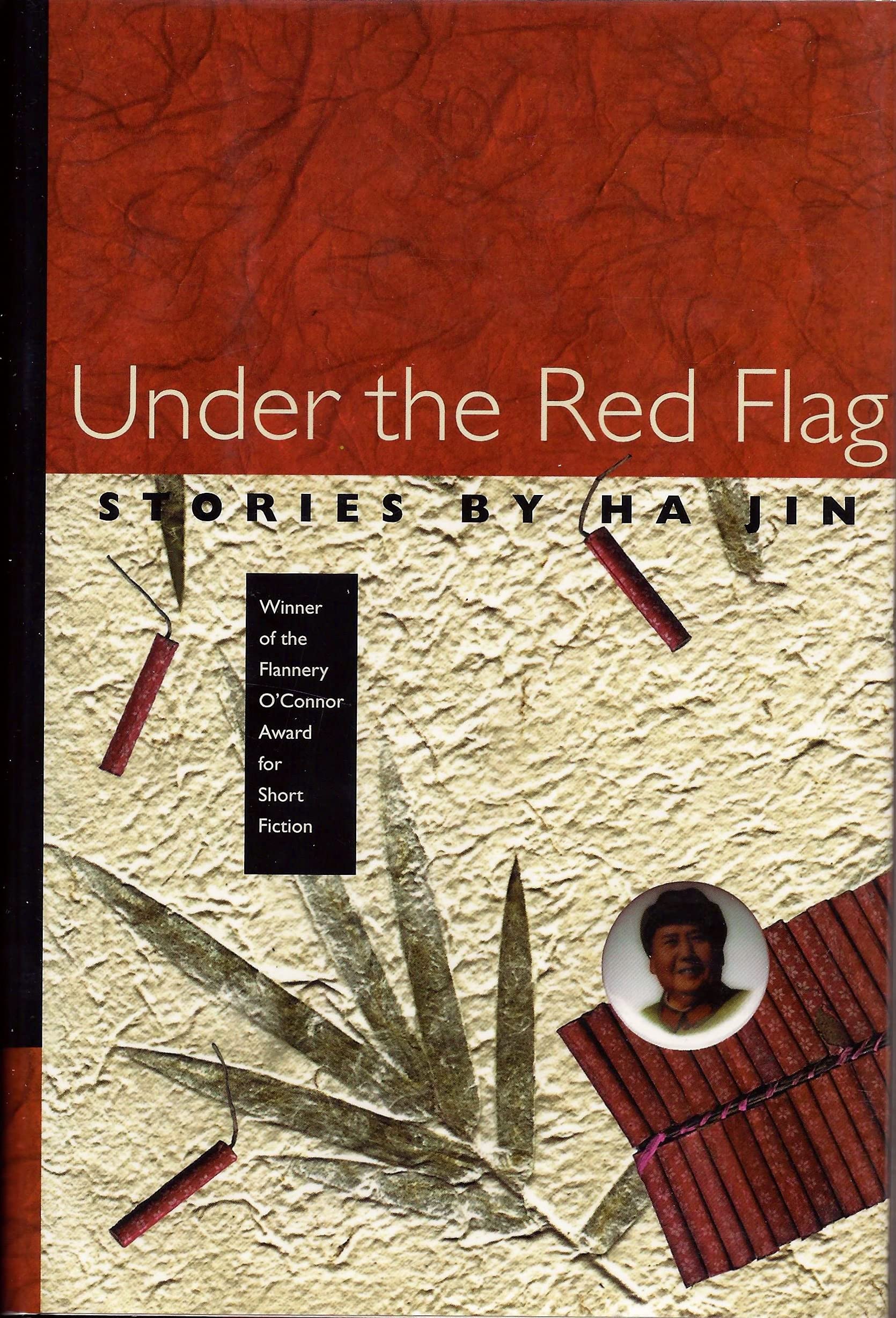 Under the Red Flag: Stories (Flannery O'Connor Award for Short Fiction) Essays & Short Stories