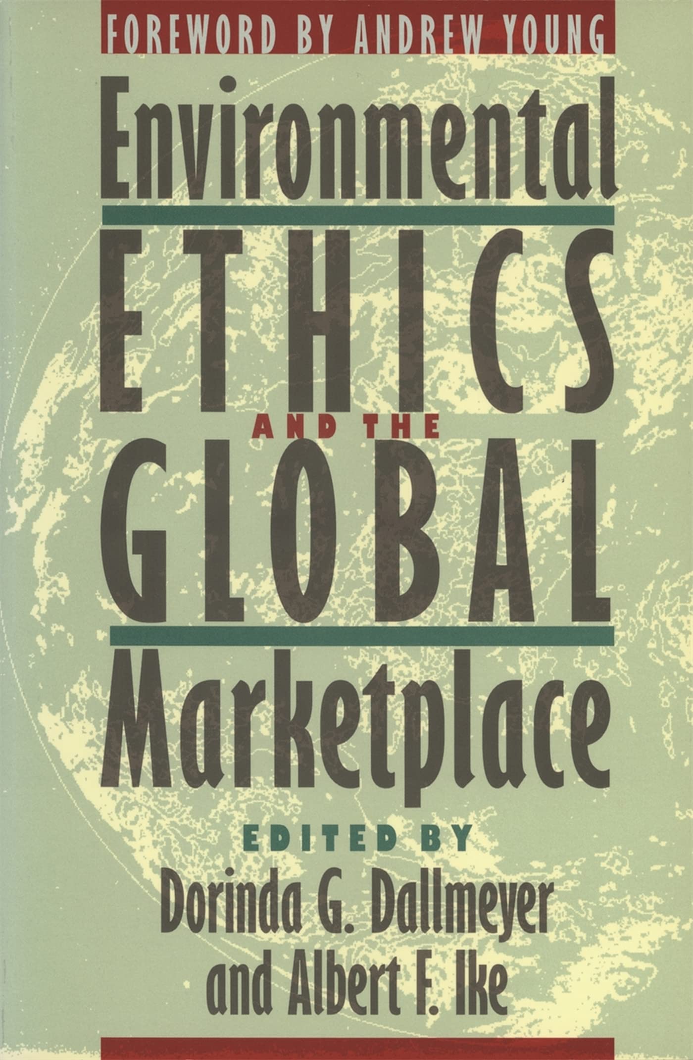 Environmental Ethics and the Global Marketplace Philosophy