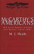 McCarthy's Americans: Red Scare Politics in State and Nation, 1935-1965 Social Sciences