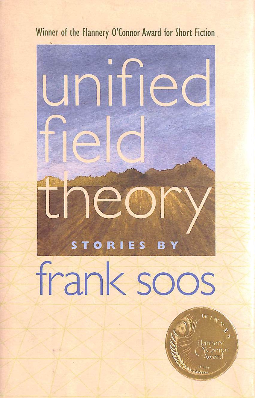 Unified Field Theory (Flannery O'Connor Award for Short Fiction) Contemporary literature