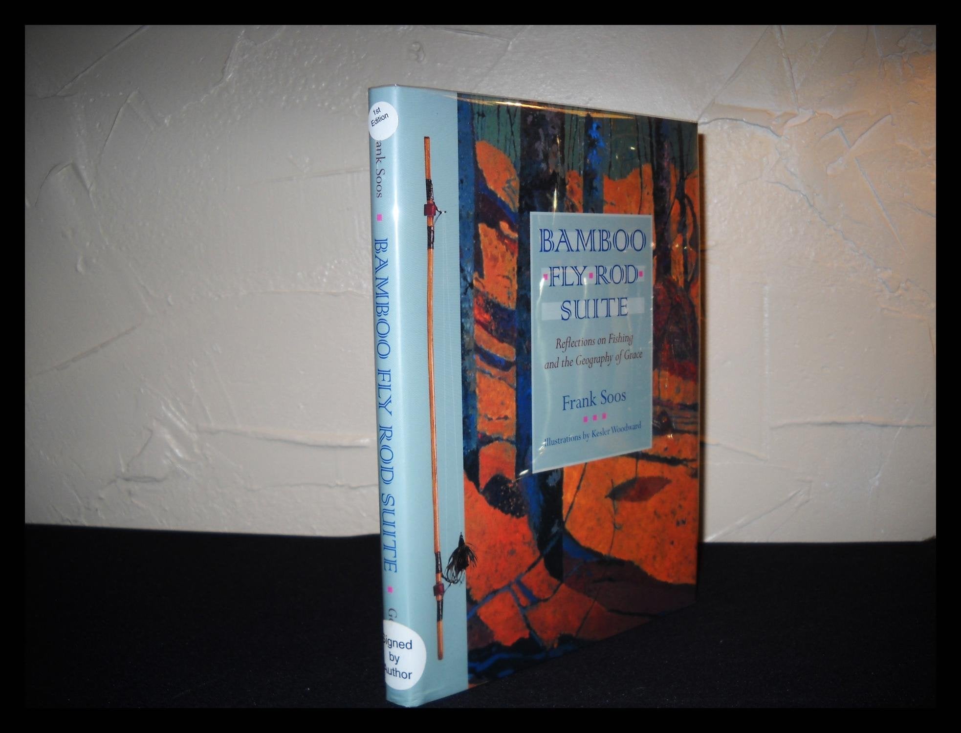 Bamboo Fly Rod Suite: Reflections on Fishing and the Geography of Grace Essays & Short Stories