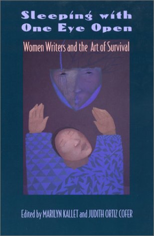 Sleeping With One Eye Open: Women Writers and the Art of Survival Books
