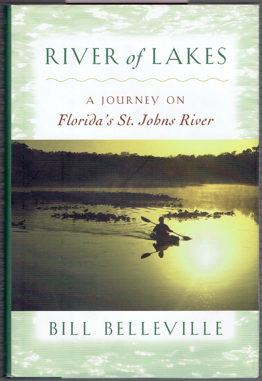 River of Lakes: A Journey on Florida's St. Johns River Geology & Geography