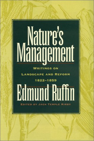 Nature's Management: Writings on Landscape and Reform, 1822-52 Business, Finance & Career