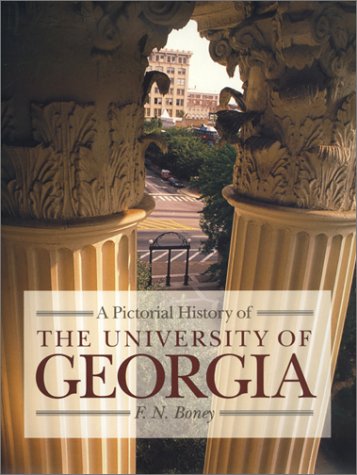 A Pictorial History of the University of Georgia Architecture