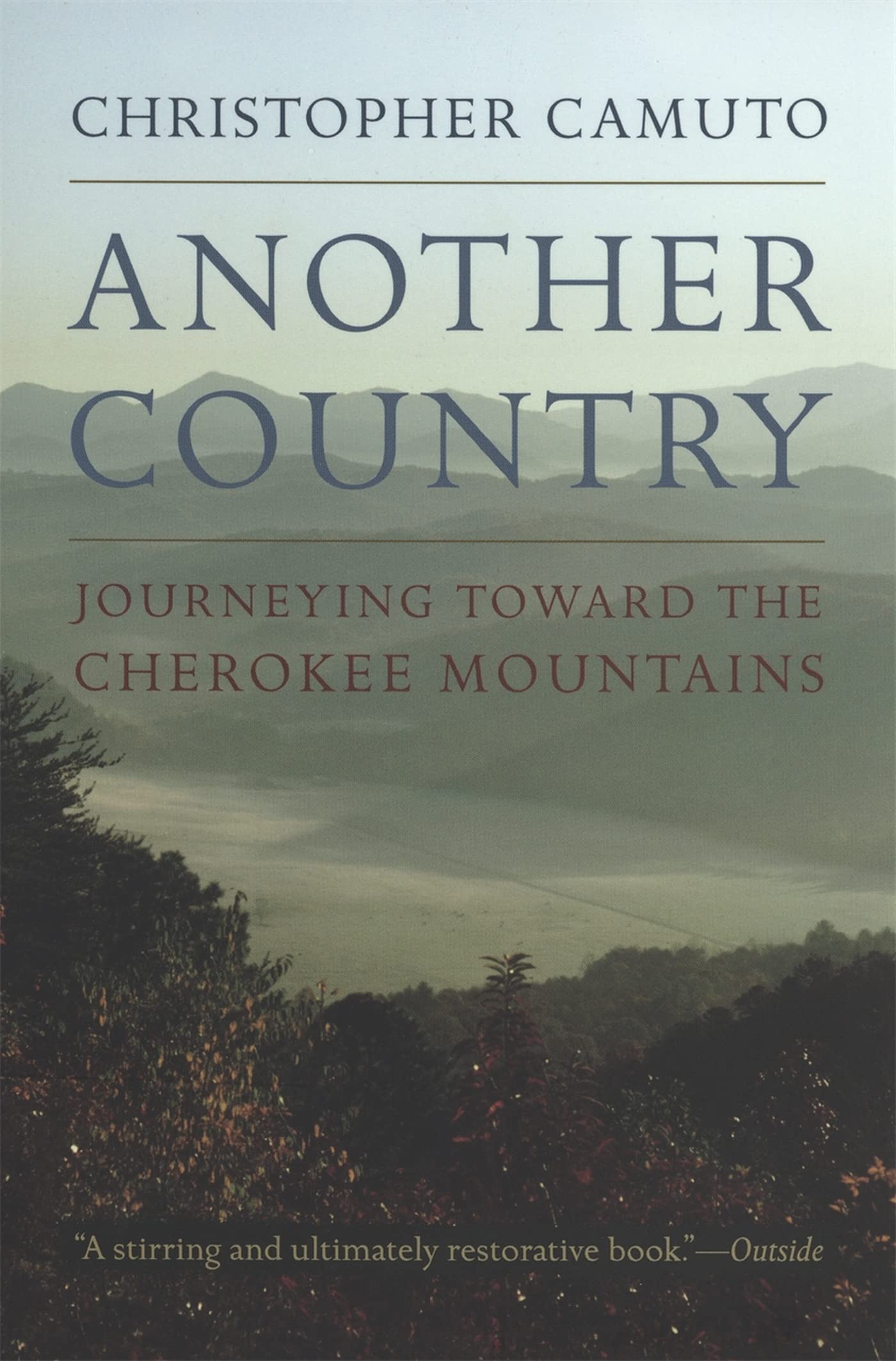 Another Country: Journeying Toward the Cherokee Mountains Social Sciences