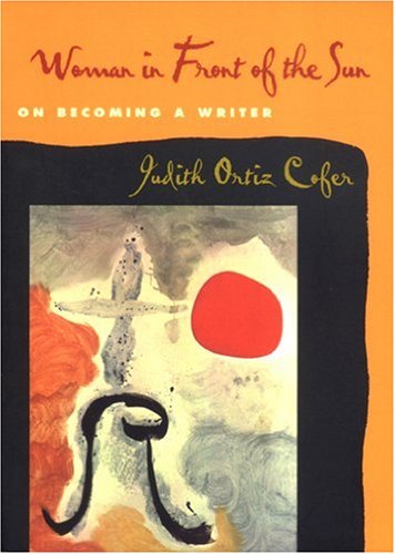 Woman in Front of the Sun: On Becoming a Writer Essays & Short Stories