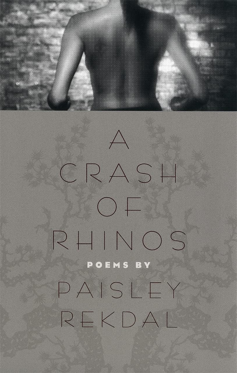 A Crash of Rhinos: Poems (Contemporary Poetry Series) Poetry