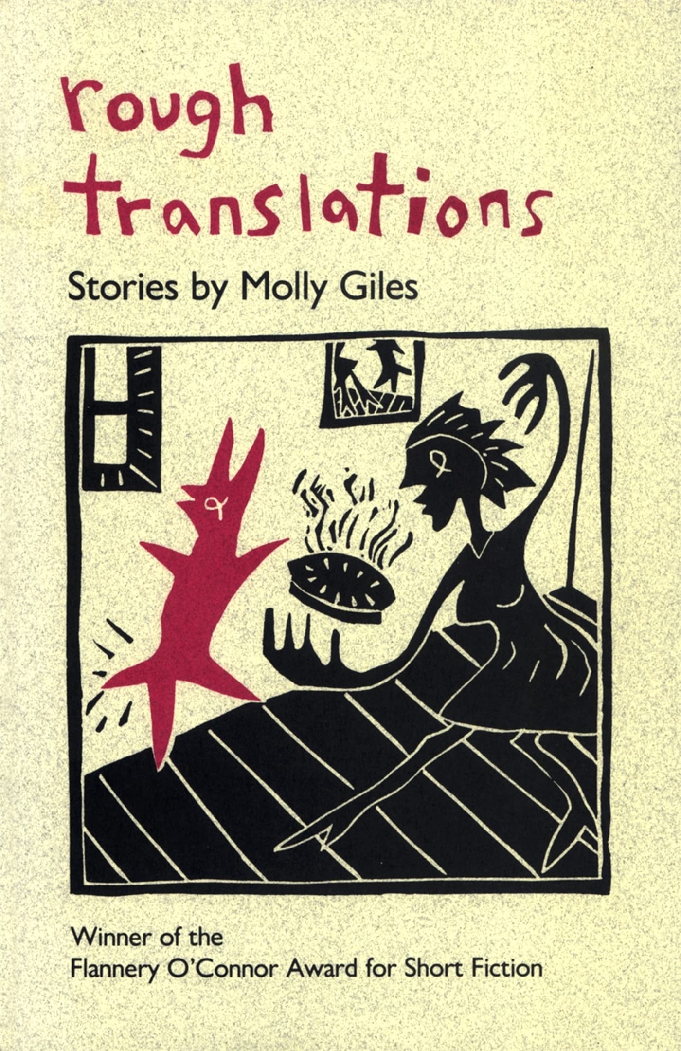 Rough Translations: Stories (Flannery O'connor Award for Short Fiction) Essays & Short Stories