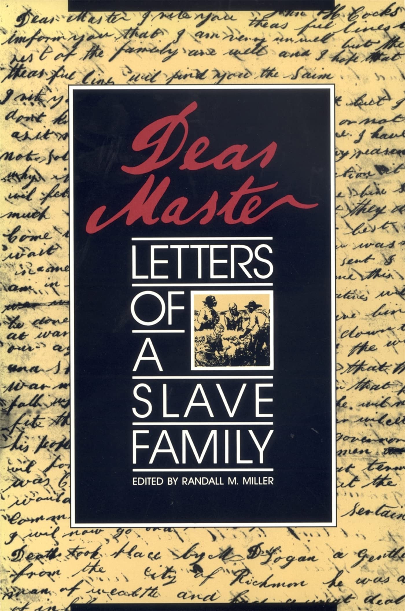 Dear Master: Letters of a Slave Family (Brown Thrasher Books) Books