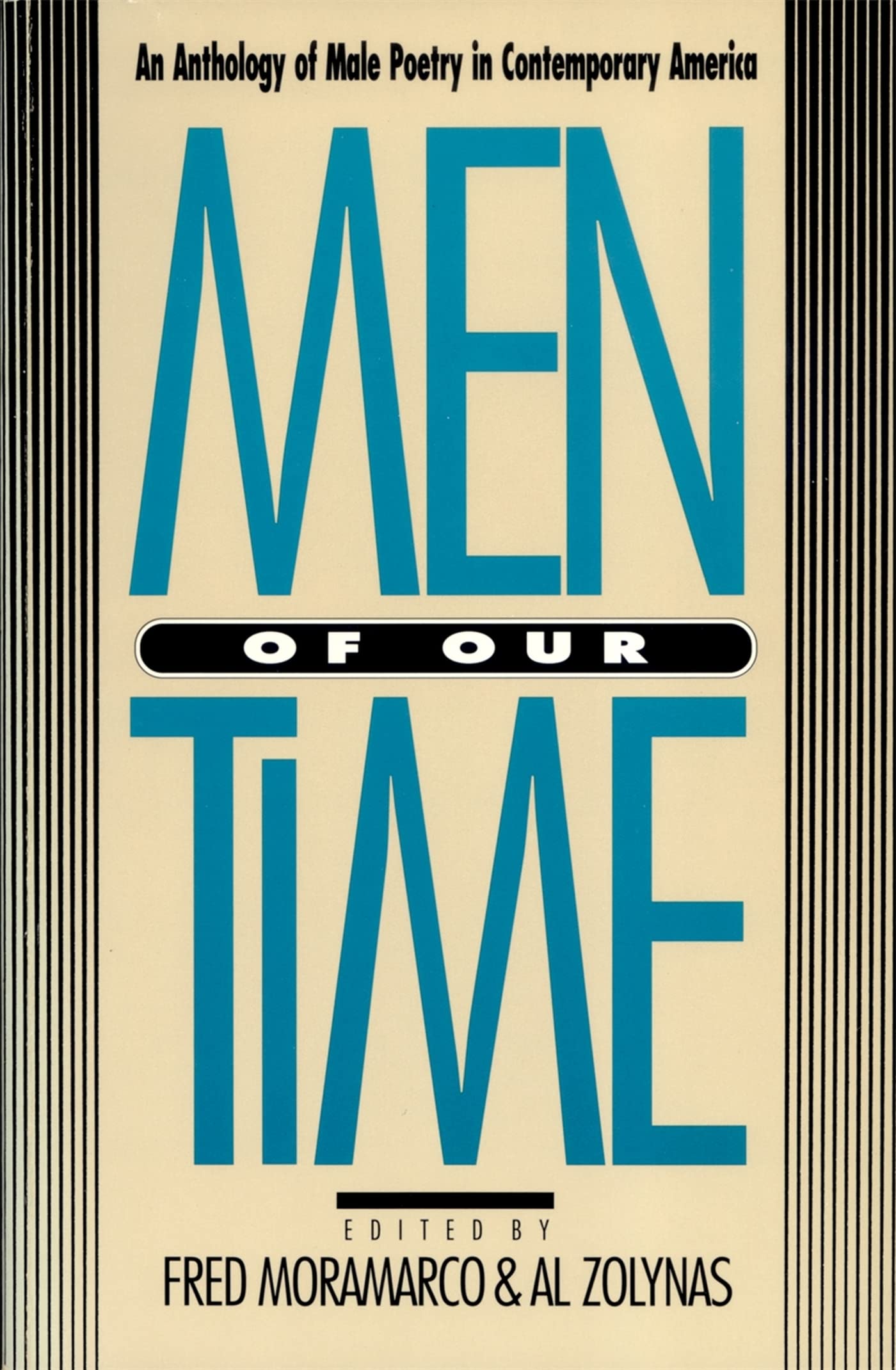 Men of Our Time: An Anthology of Male Poetry in Contemporary America Social Sciences