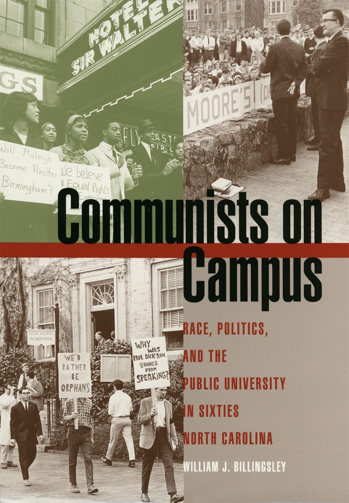 Communists on Campus: Race, Politics, and the Public University in Sixties North Carolina Social Sciences
