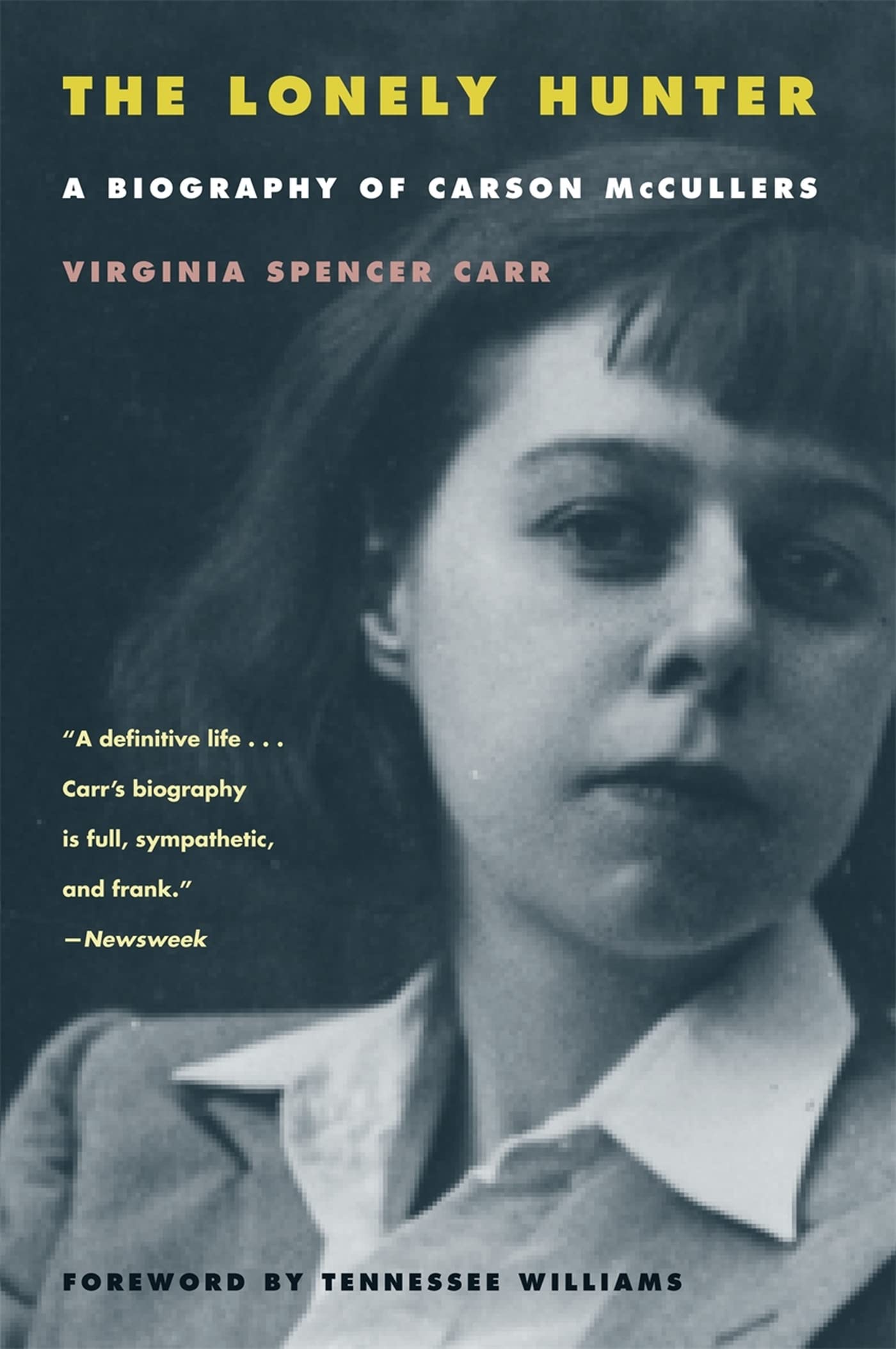 The Lonely Hunter: A Biography of Carson McCullers Social Sciences