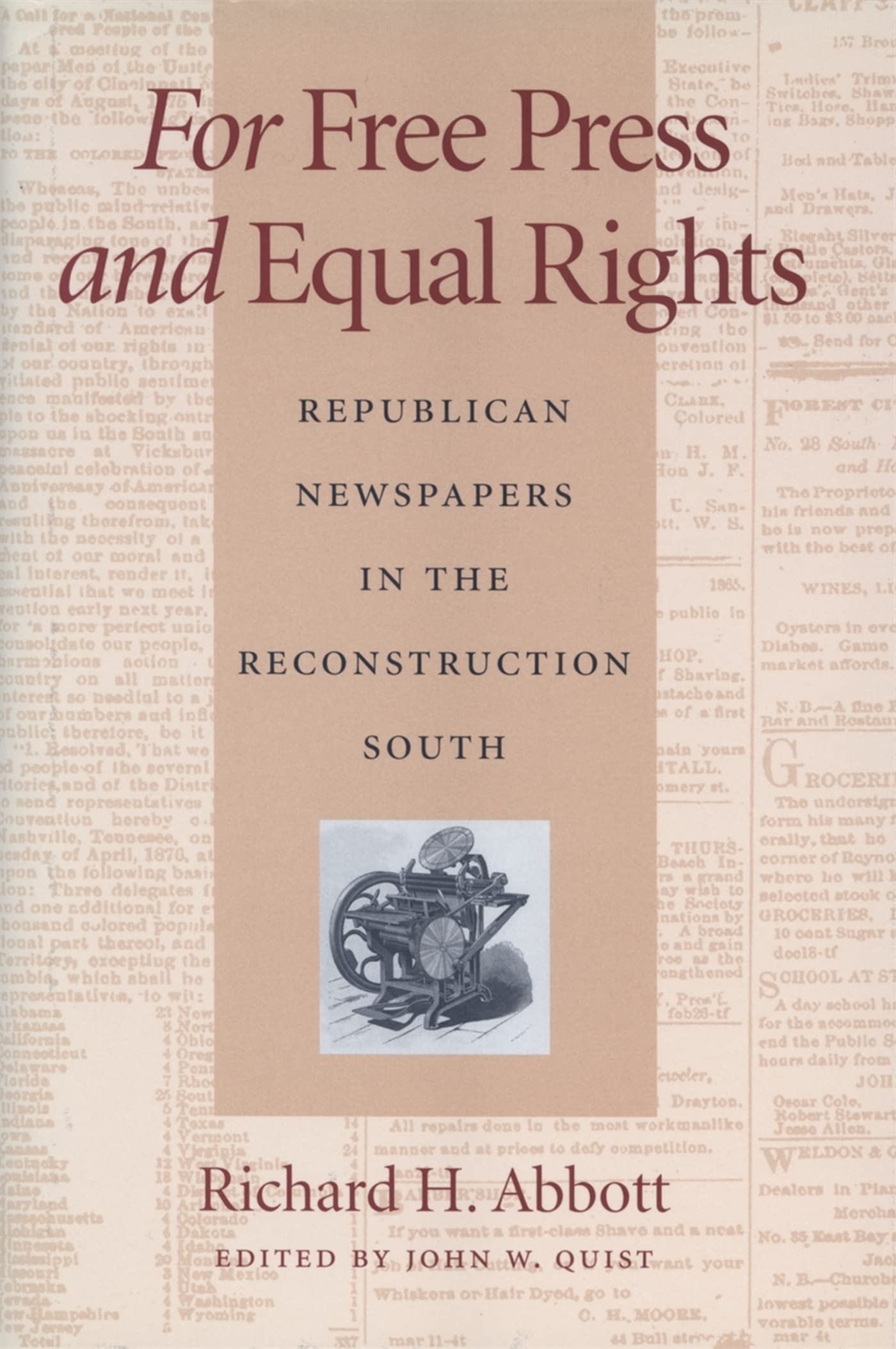 For Free Press and Equal Rights: Republican Newspapers in the Reconstruction South Media & Communication