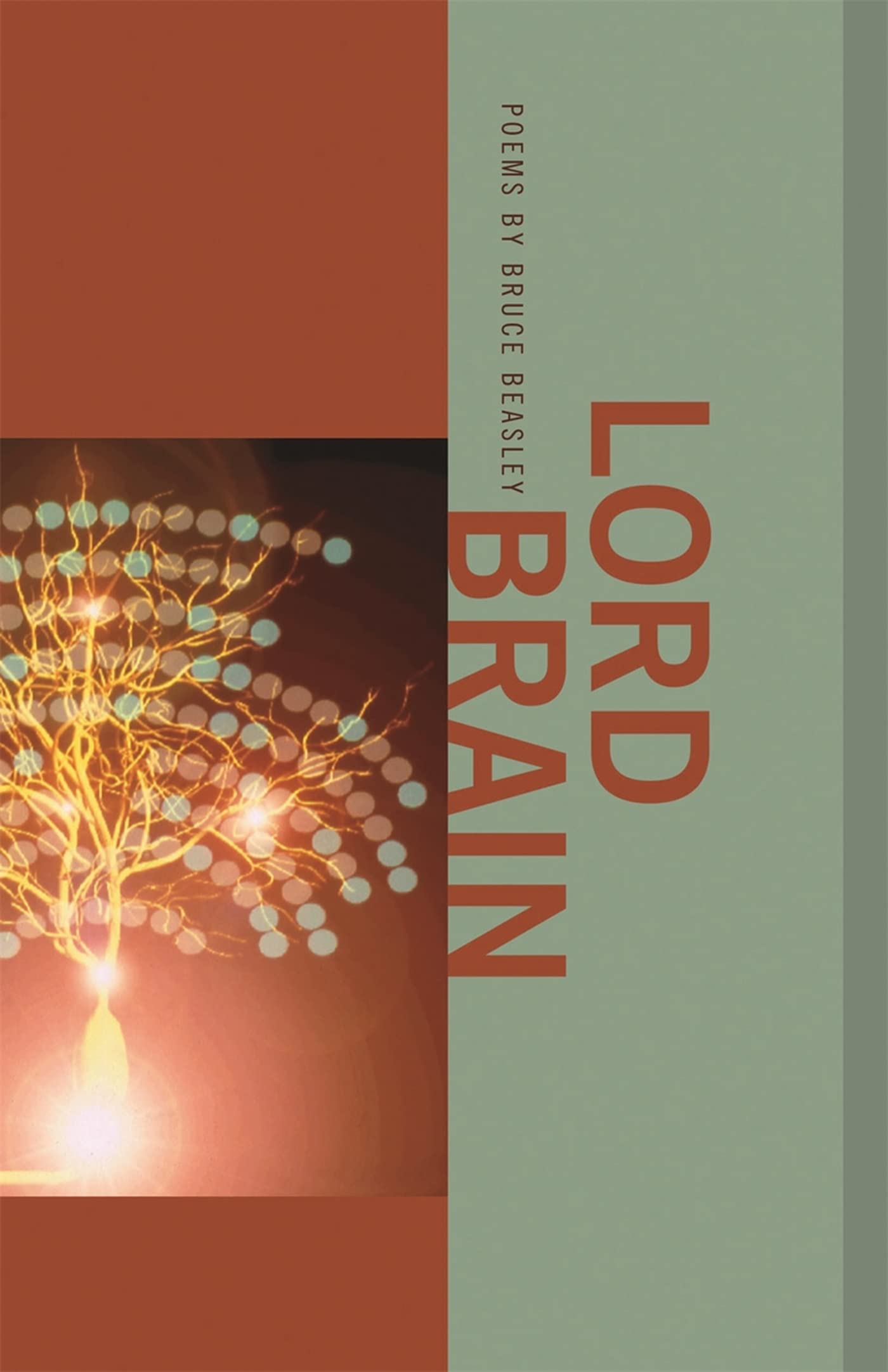 Lord Brain: Poems (Contemporary Poetry Series) Poetry