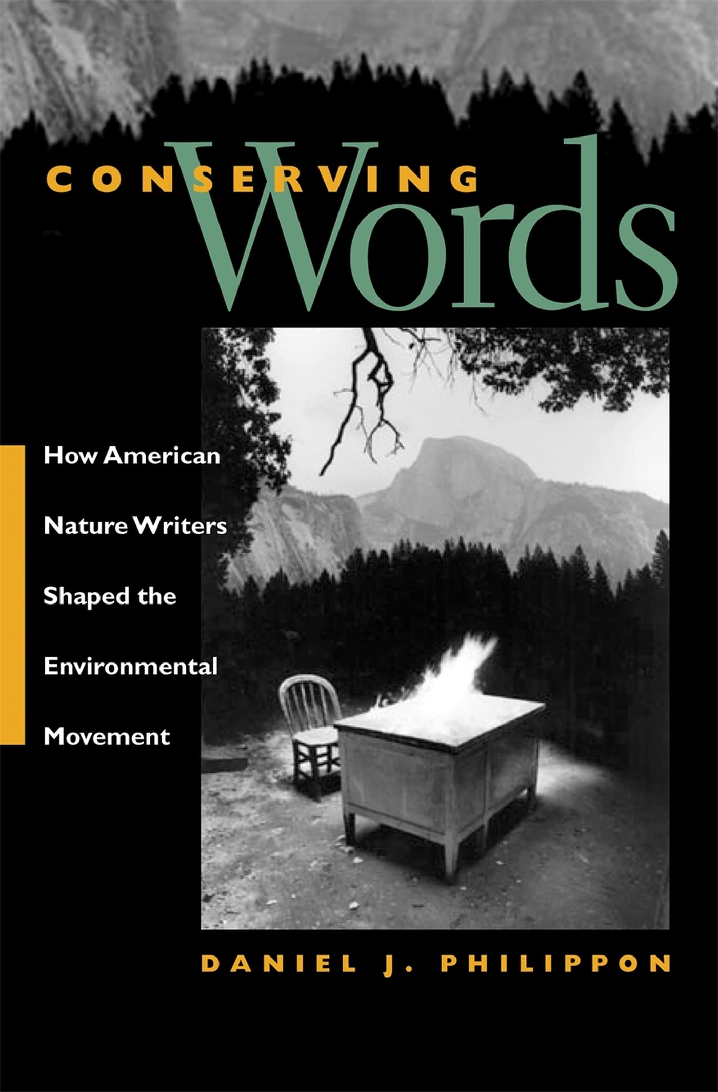 Conserving Words: How American Nature Writers Shaped the Environmental Movement Contemporary literature
