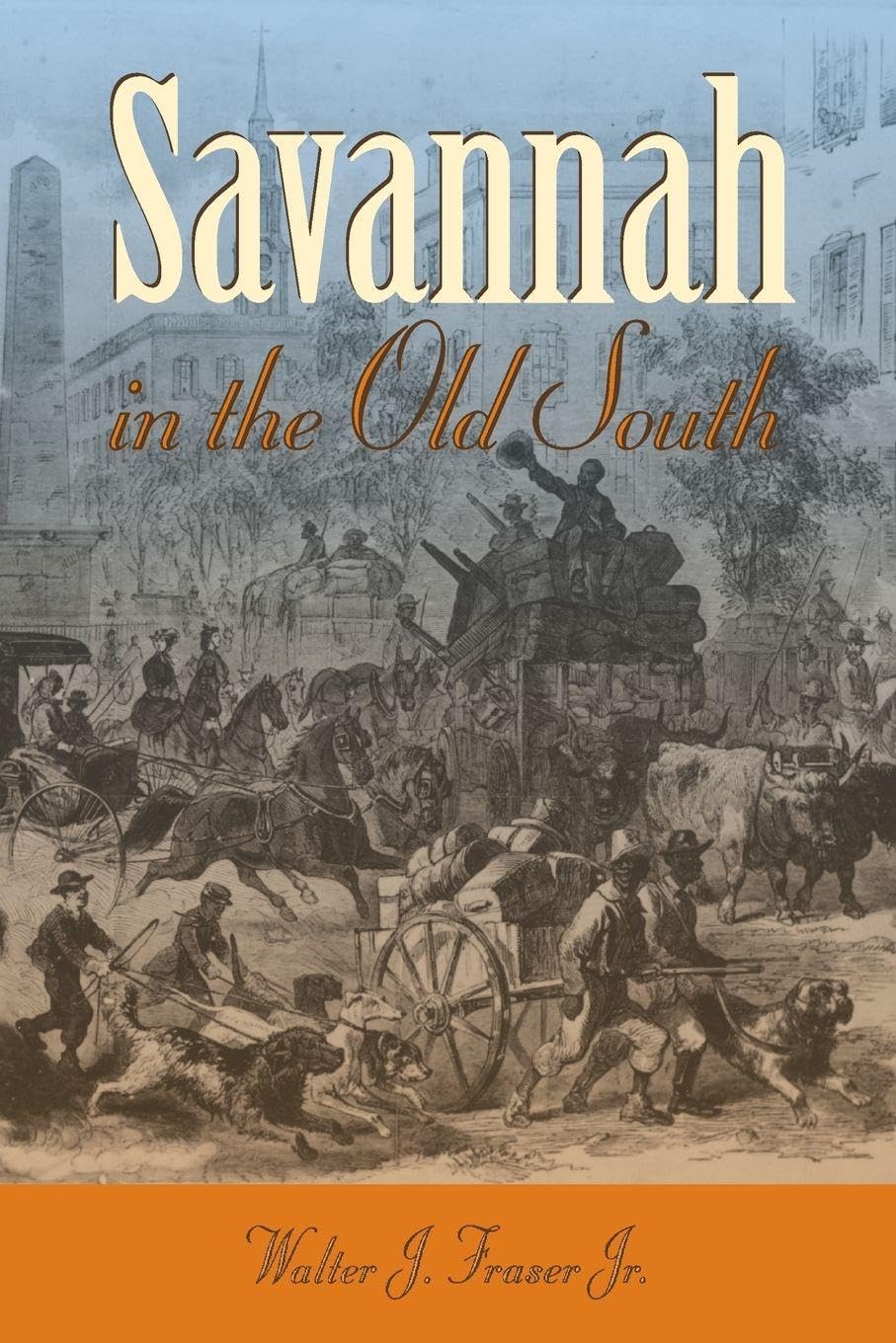 Savannah in the Old South (Wormsloe Foundation Publications) Politics & History