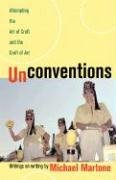 Unconventions: Attempting the Art of Craft and the Craft of Art Contemporary literature