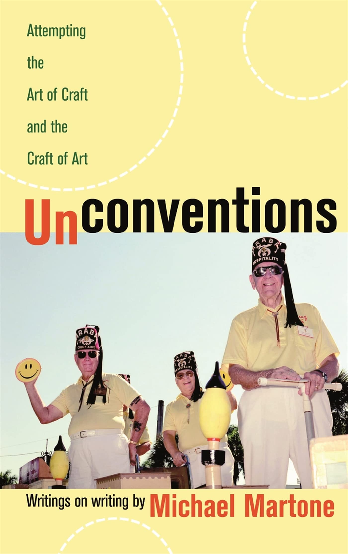Unconventions: Attempting the Art of Craft and the Craft of Art Social Sciences
