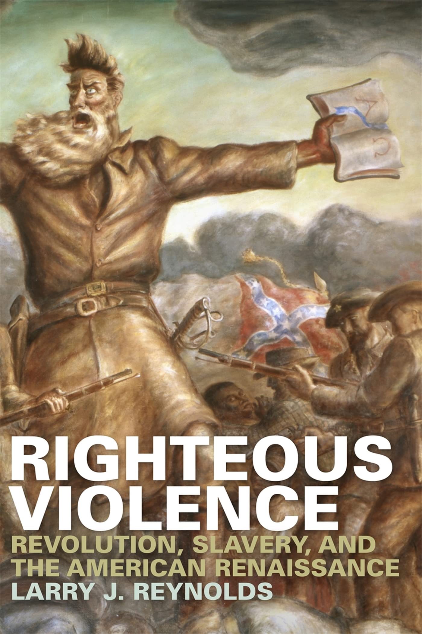 Righteous Violence: Revolution, Slavery, and the American Renaissance Contemporary literature