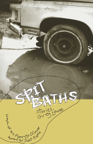 Spit Baths: Stories (Flannery O'Connor Award for Short Fiction) Essays & Short Stories