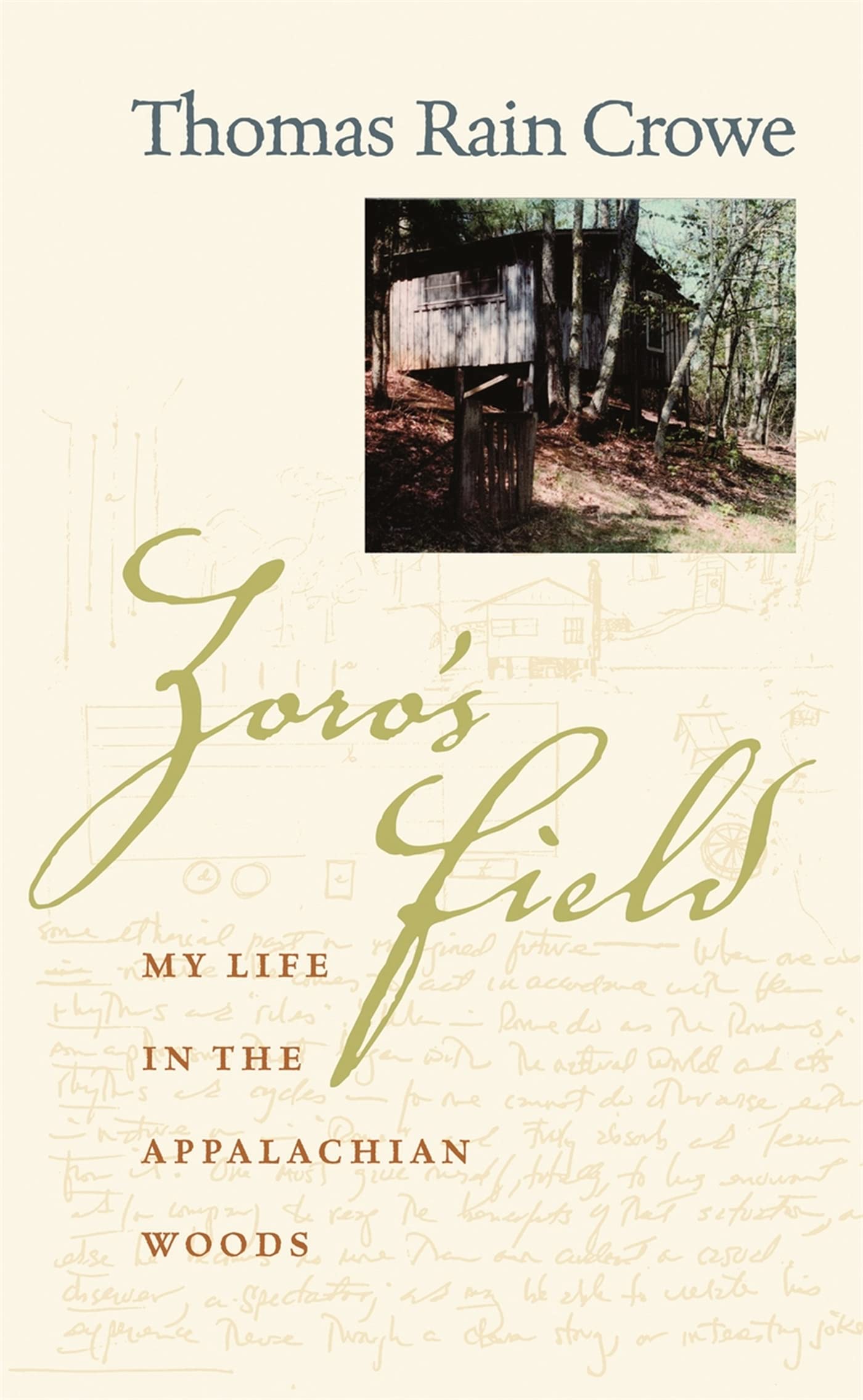 Zoro's Field: My Life in the Appalachian Woods Art & Literature
