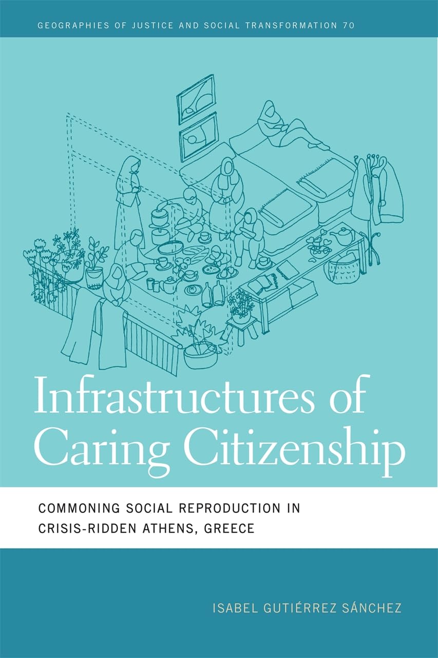 Infrastructures of Caring Citizenship Social Sciences
