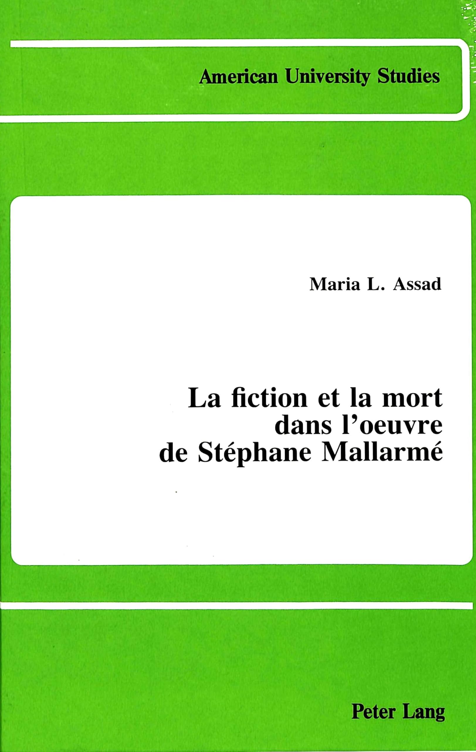 La fiction et la mort dans l'oeuvre de stephane mallarme book
