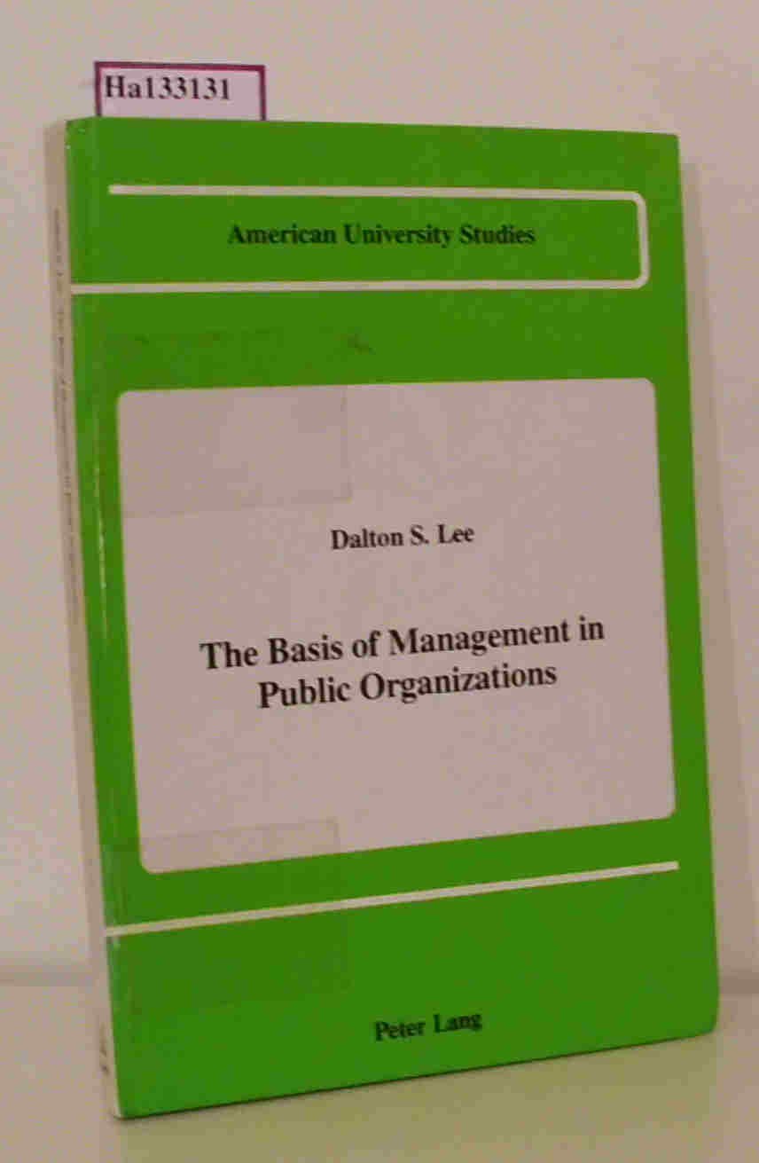 The Basis of Management in Public Organizations book