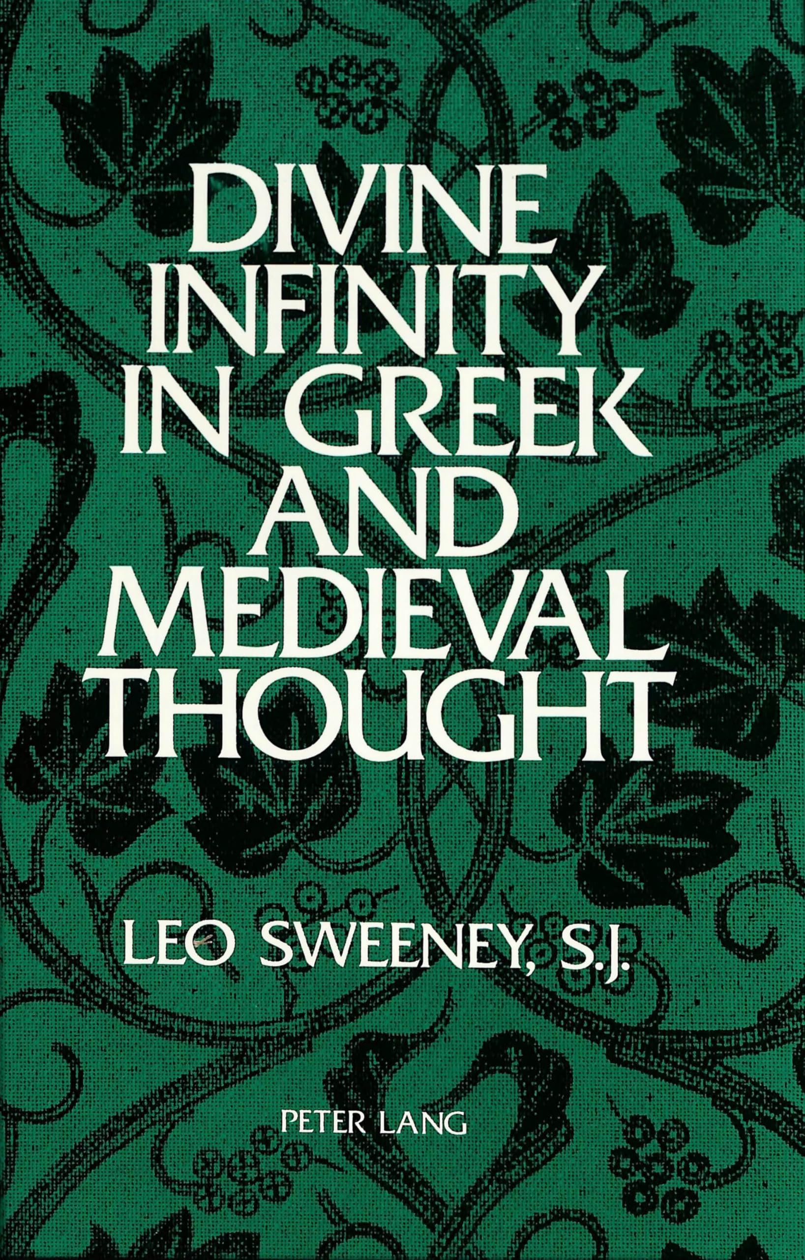 Divine Infinity in Greek and Medieval Thought Philosophy