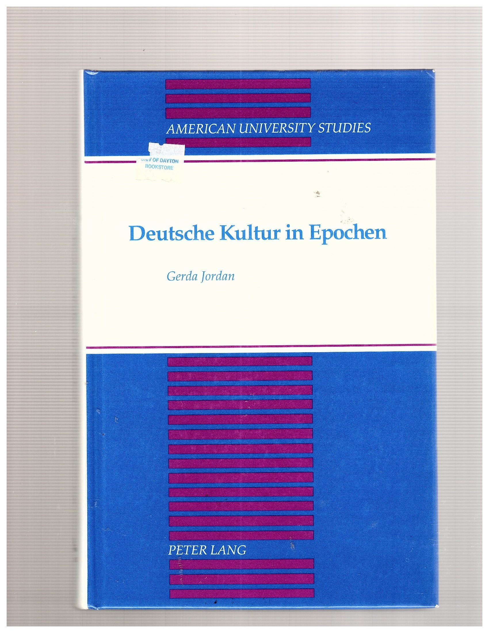Deutsche Kultur in Epochen (American University Studies / Series 1: Germanic Languages and Literature) Social Sciences