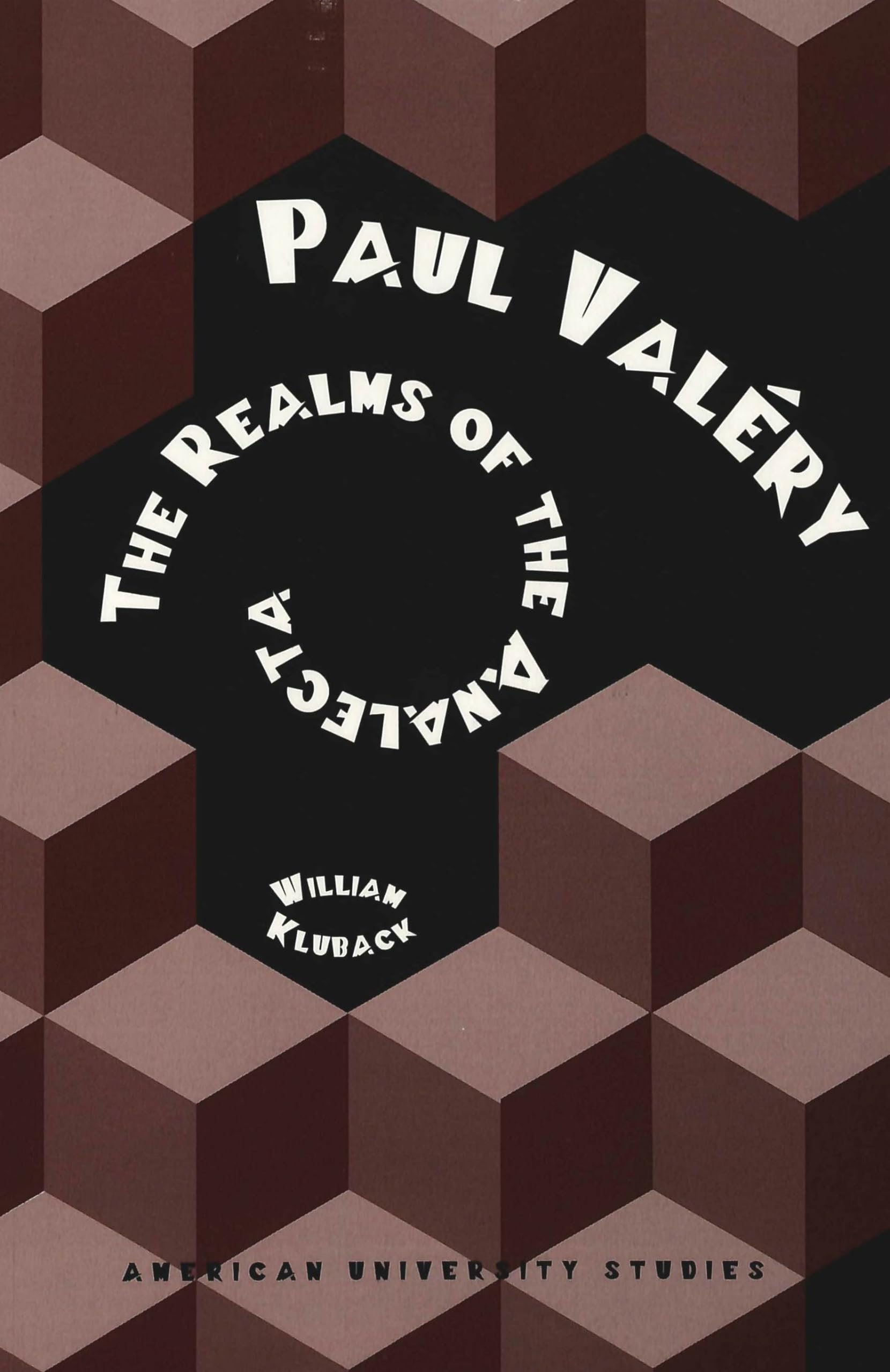 Paul Valéry: The Realms of the Analecta (American University Studies / Series 5: Philosophy, Band 180) Philosophy